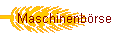 Maschinenbrse